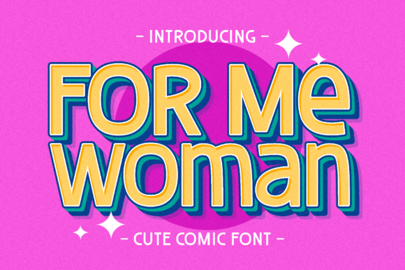 For Me Woman: A Bold Display Font Review