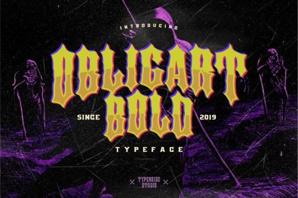 Obligart Bold: A Blackletter Typeface for Bold Campaigns