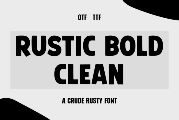 Rustic Bold Clean: A Strong Display Font for Campaigns