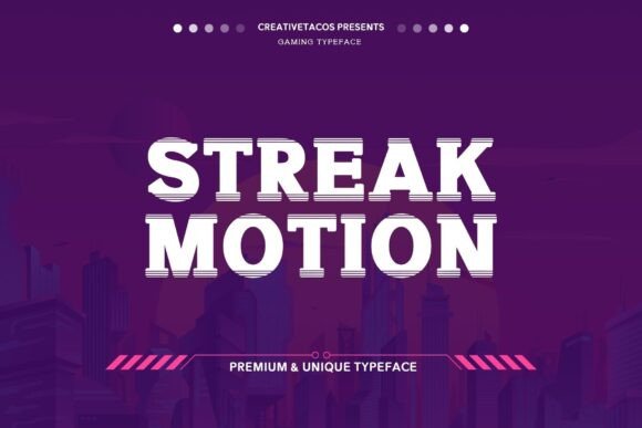 Streak Motion Font for Bold Branding