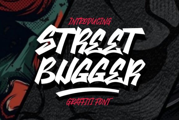 Street Bugger Font: Bold Graffiti Typography